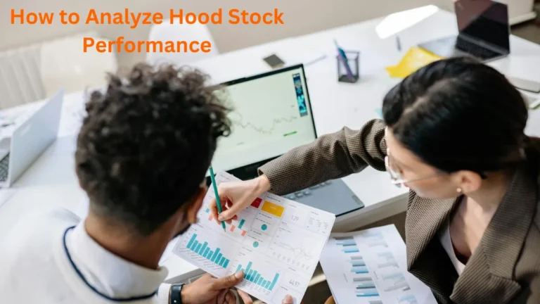 How to Analyze Hood Stock Performance